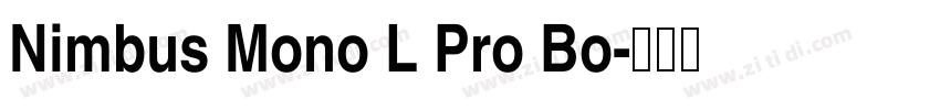Nimbus Mono L Pro Bo字体转换